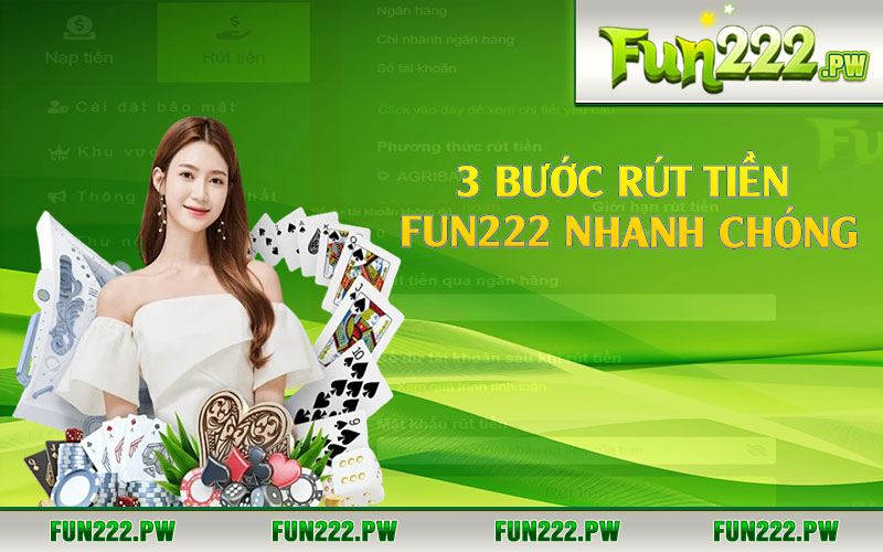 3 bước rút tiền Fun222 nhanh chóng